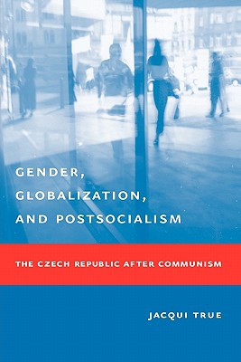 Image for Gender, Globalization, and Postsocialism
