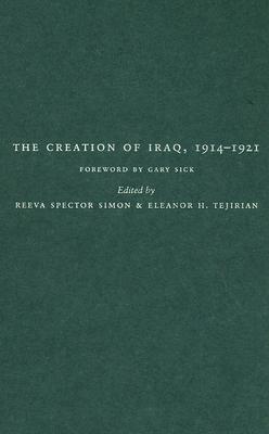 The Creation of Iraq, 1914-1921