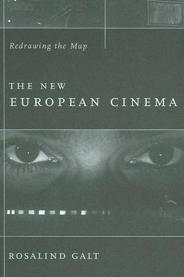 The New European Cinema: Redrawing the Map (Film and Culture Series)