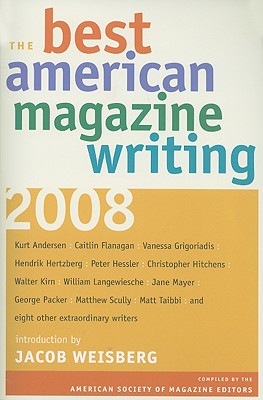 The Best American Magazine Writing 2008