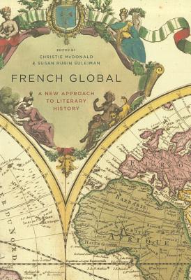 French Global: A New Approach to Literary History
