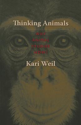 Thinking Animals: Why Animal Studies Now