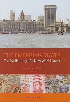 The Emerging States: The Wellspring of a New World Order (Columbia/Hurst)