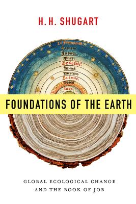 Foundations of the Earth: Global Ecological Change and the Book of Job