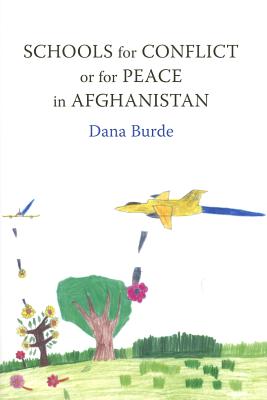 Schools for Conflict or for Peace in Afghanistan