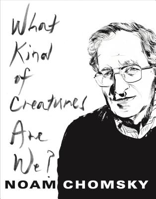 What Kind of Creatures Are We (Columbia Themes in Philosophy)