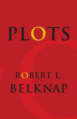 Plots (Leonard Hastings Schoff Lectures)