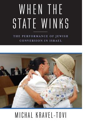 When the State Winks: The Performance of Jewish Conversion in Israel (Religion, Culture, and Public Life)