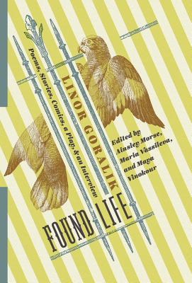 Found Life: Poems, Stories, Comics, a Play, and an Interview (Russian Library)