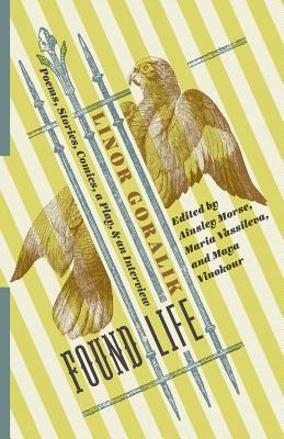 Found Life: Poems, Stories, Comics, a Play, and an Interview (Russian Library)