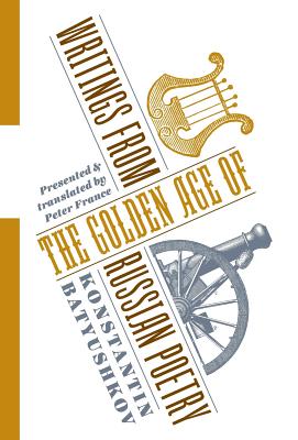 Writings from the Golden Age of Russian Poetry (Russian Library)