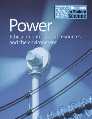 Power (Dilemmas in Modern Science)
