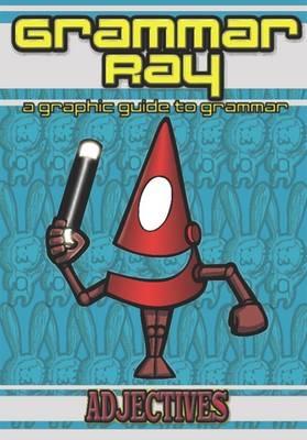 Adjectives (Grammar Ray)