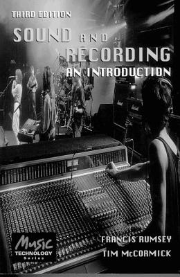 Sound and Recording: An Introduction