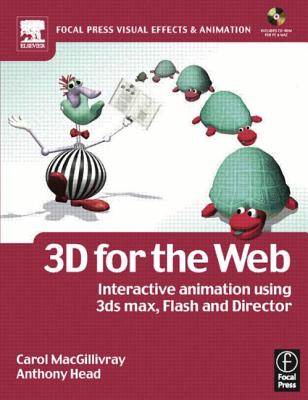 3D for the Web: Interactive 3D animation using 3ds max, Flash and Director (The Focal Press Visual Effects and Animation Series)