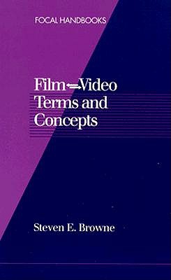 Film-Video Terms and Concepts (Focal Handbooks)