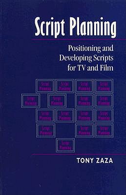 Script Planning: Positioning Your Script for Television and Film