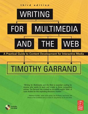 Image for Writing for Multimedia and the Web, Third Edition: A Practical Guide to Content Development for Interactive Media