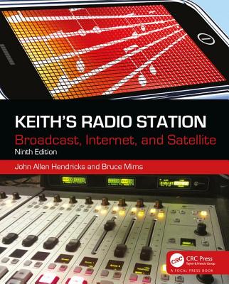Keith's Radio Station: Broadcast, Internet, and Satellite
