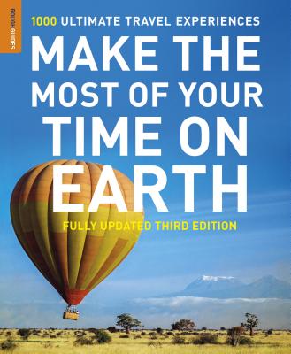 Make The Most Of Your Time On Earth 3 (Rough Guides Reference)
