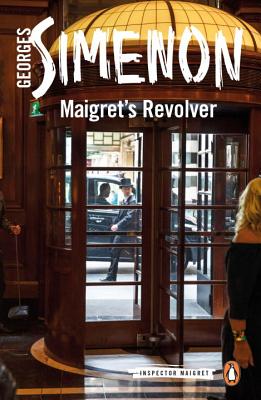 Maigret's Revolver (Inspector Maigret)