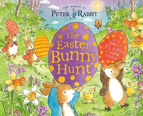 Easter Bunny Hunt: With Lots of Flaps to Look Under