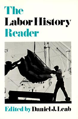Labor History Reader (Revised)