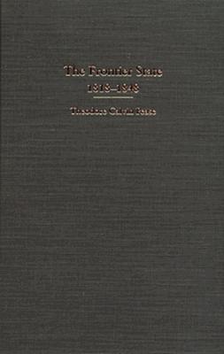 The Frontier State, 1818-1848 (Sesquicentennial History)