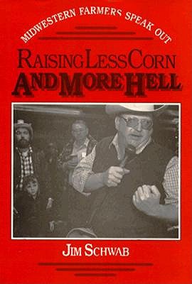 Midwestern Farmers Speak OUt RAising Less Corn And More Hell