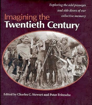 Imagining the Twentieth Century