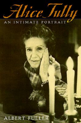 Alice Tully: An Intimate Portrait (Music in American Life)