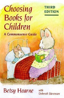 Image for Choosing Books for Children: A Commonsense Guide