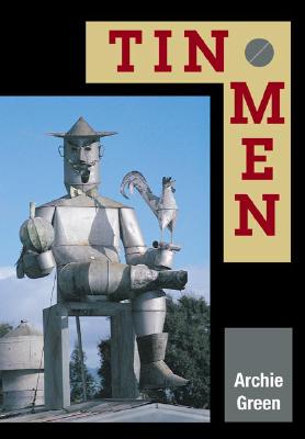 Tin Men (Folklore and Society)