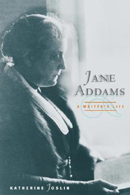 Image for Jane Addams: A Writer's Life