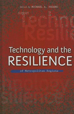 Technology and the Resilience of Metropolitan Regions (The Urban Agenda)