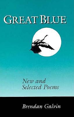Great Blue New and Selected Poems