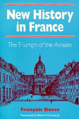 New History in France: THE TRIUMPH OF THE *ANNALES*