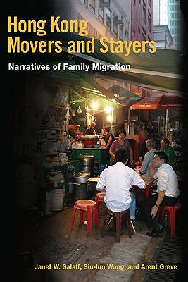 Image for Hong Kong Movers and Stayers: Narratives of Family Migration (Studies of World Migrations)