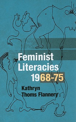 Feminist Literacies, 1968-75