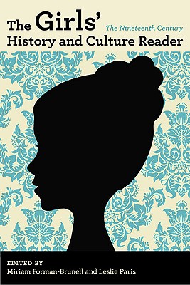 The Girls' History and Culture Reader: The Nineteenth Century (Volume 1)