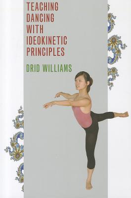 Teaching Dancing with Ideokinetic Principles