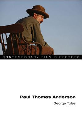 Image for Paul Thomas Anderson (Contemporary Film Directors) Paul Thomas Anderson (Contemporary Film Directors)