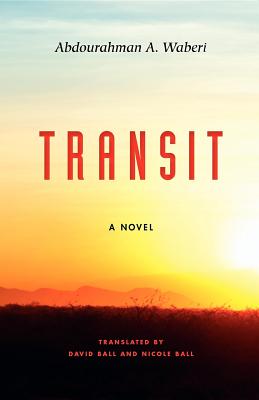 Transit: A Novel (Global African Voices)