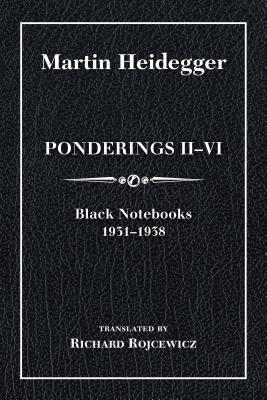 Ponderings IIVI, Limited Edition: Black Notebooks 19311938 (Studies in Continental Thought)