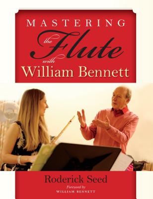 Mastering the Flute with William Bennett Image for Mastering the Flute with William Bennett