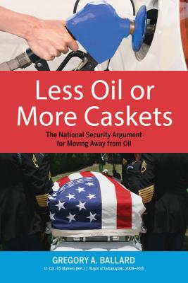 Less Oil or More Caskets: The National Security Argument for Moving Away From Oil