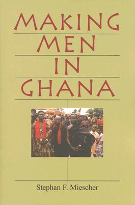 Making Men in Ghana
