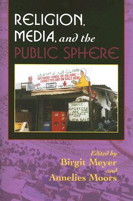 Religion, Media, and the Public Sphere