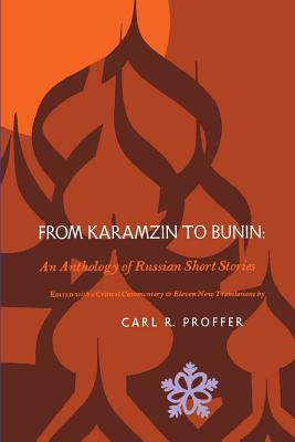 Image for From Karamzin to Bunin: An Anthology of Russian Short Stories