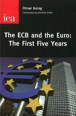 The Ecb and the Euro: The First Five Years